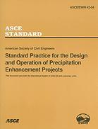 American Society Of Civil Engineers Standard Practice For The Design And Operation Of Precipitation Enhancement Projects