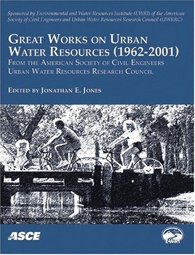 Great Works on Urban Water Resources (1962-2001), from the American Society of Civil Engineers, Urban Water Resources Research Council