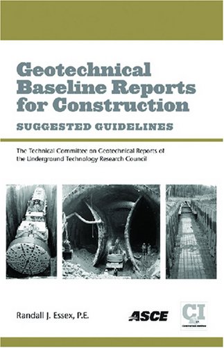 Geotechnical Baseline Reports for Construction