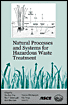 Natural Processes And Systems For Hazardous Waste Treatment