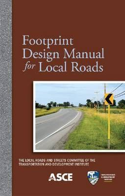 Footprint Design Manual for Local Roads