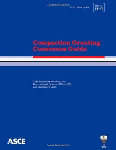 Compaction Grouting Consensus Guide