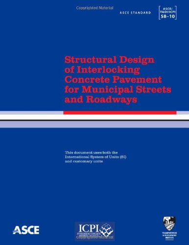 Structural Design of Interlocking Concrete Pavement for Municipal Streets and Roadways