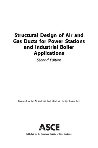 Structural Design of Air and Gas Ducts for Power Stations and Industrial Boiler Applications