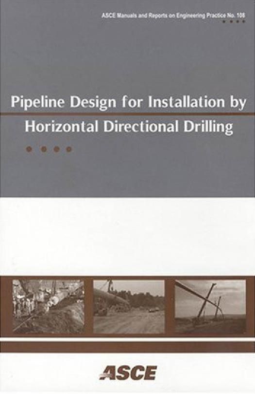 Pipeline Design for Installation by Horizontal Directional Drilling.