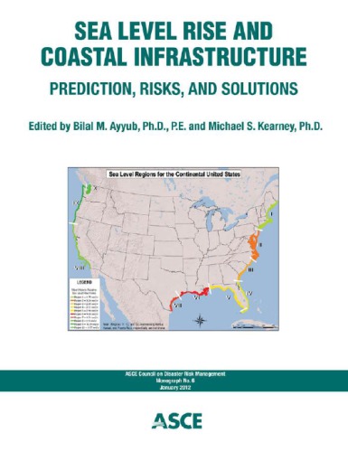 Sea Level Rise and Coastal Infrastructure