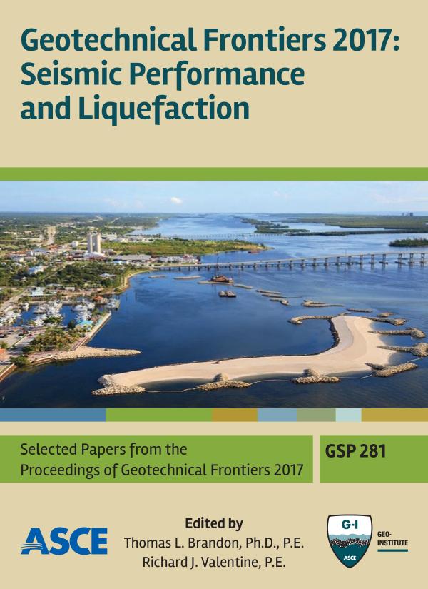 Geotechnical frontiers 2017. Seismic performance and liquefaction : selected papers from sessions of Geotechnical Frontiers 2017, March 12-15, 2017, Orlando, Florida