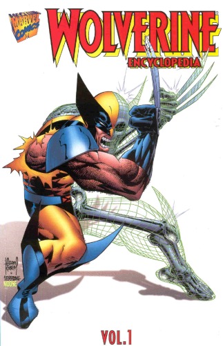 Wolverine Encyclopedia, Volume 1