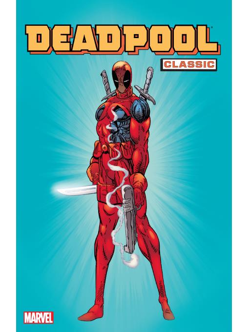 Deadpool Classic (2008), Volume 1