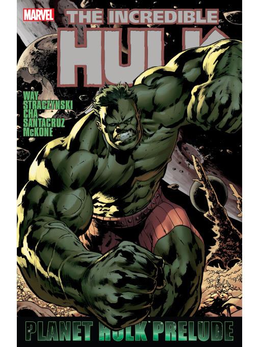 Hulk: Planet Hulk Prelude