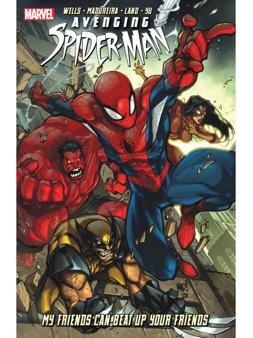 Avenging Spider-Man (2011): My Friends Can Beat Up Your Friends