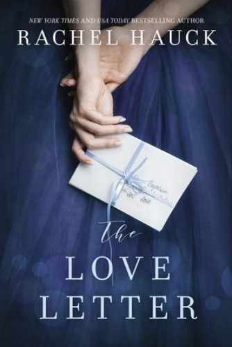 The Love Letter: New from the New York Times bestselling author of The Wedding Dress