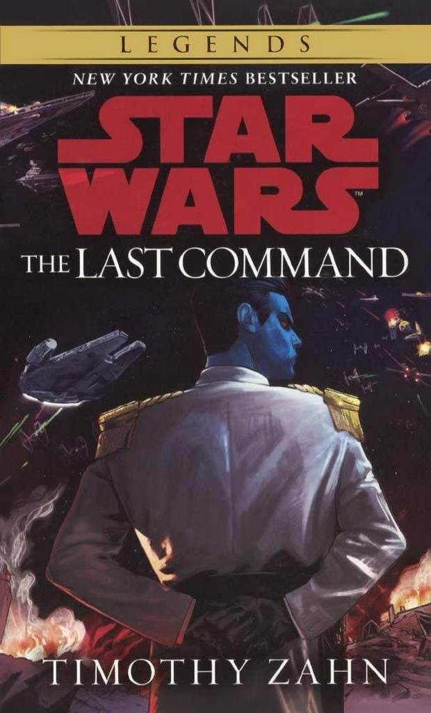 The Last Command (Star Wars: Thrawn Trilogy, Vol. 3)