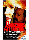 Dangerous Attraction