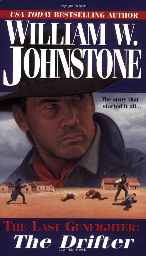 The Drifter (The Last Gunfighter, Book 1)