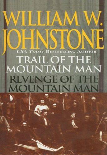 Trail of the Mountain Man/revenge of the Mountain Man