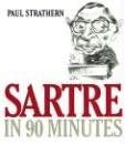 Sartre in 90 Minutes (Philosophers in 90 Minutes (Audio))