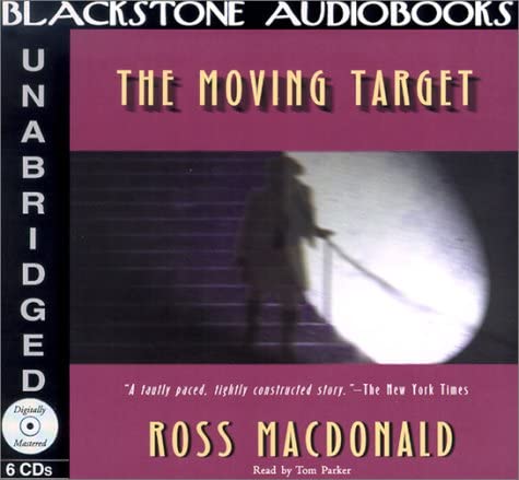 The Moving Target Lib/E (Lew Archer)