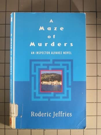 A Maze of Murders: An Inspector Alvarez Novel