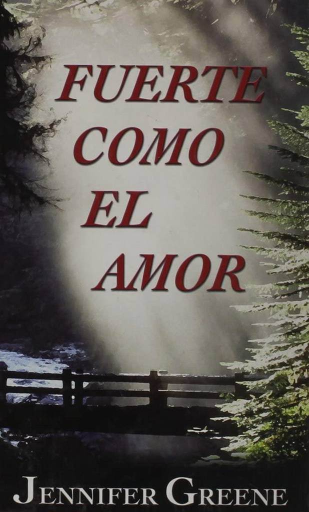 Fuerte Como El Amor (Spanish Edition)