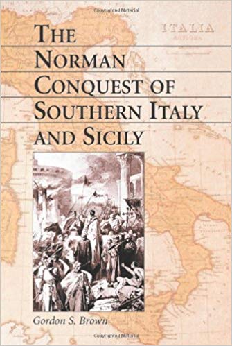 Norman Conquest of Southern Italy and Sicily