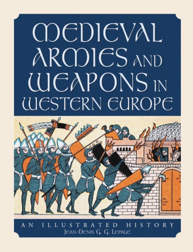 Medieval Armies and Weapons in Western Europe