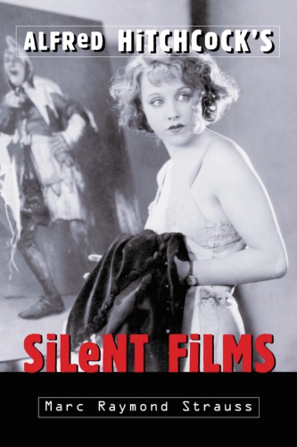 Alfred Hitchcock's Silent Films