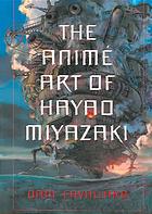 The Anime Art of Hayao Miyazaki