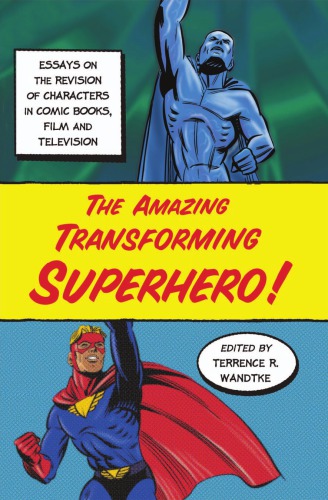 Amazing Transforming Superhero!