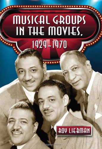 Musical Groups in the Movies, 1929-1970