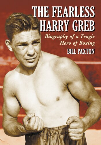 The Fearless Harry Greb