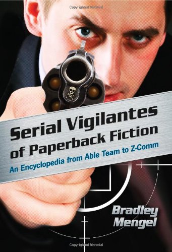 Serial Vigilantes of Paperback Fiction