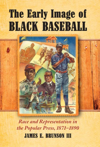 The Early Image of Black Baseball