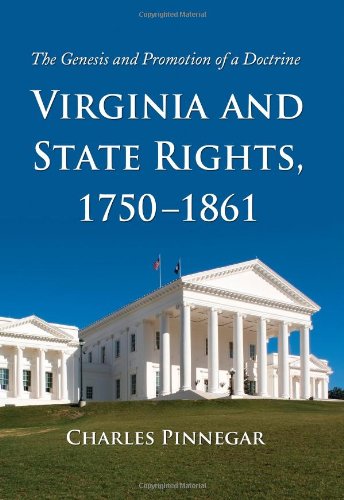 Virginia and State Rights, 1750-1861