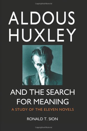 Aldous Huxley and the Search for Meaning