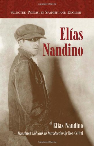 Elias Nandino: Selected Poems, in Spanish and English