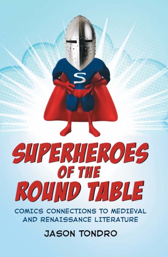 Superheroes of the Round Table