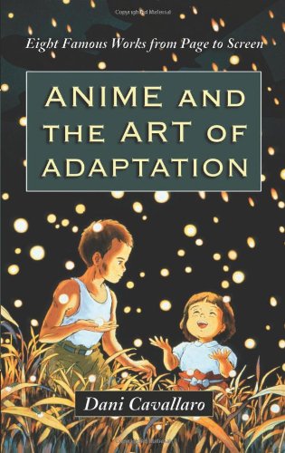 Anime and the Art of Adaptation