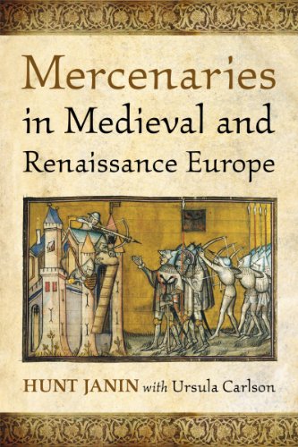 Mercenaries in Medieval and Renaissance Europe