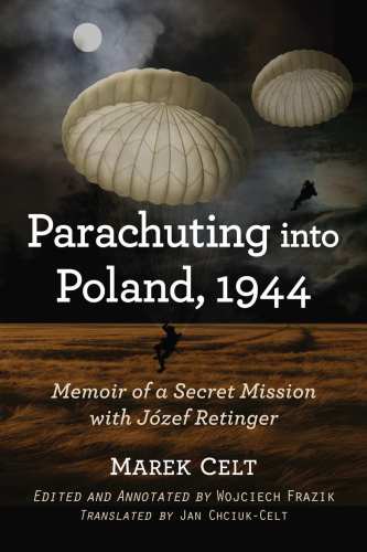 Parachuting Into Poland, 1944