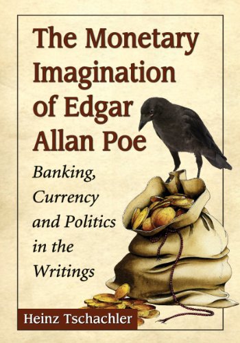 The Monetary Imagination of Edgar Allan Poe