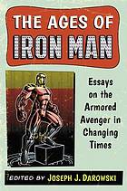 The Ages of Iron Man