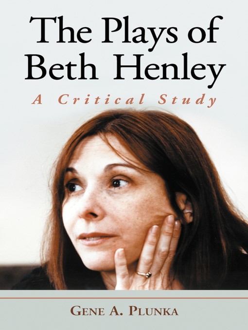 The Plays of Beth Henley