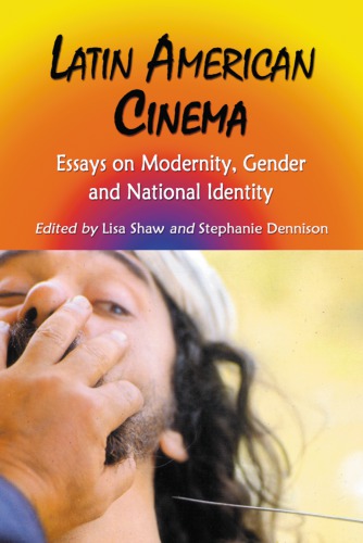 Latin American cinema : essays on modernity, gender and national identity