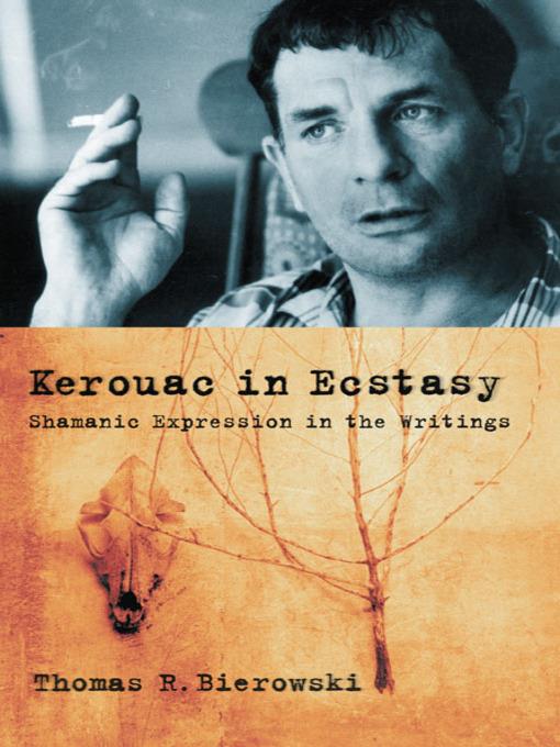 Kerouac in Ecstasy