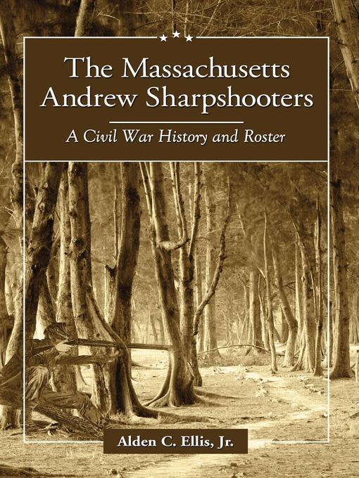 The Massachusetts Andrew Sharpshooters