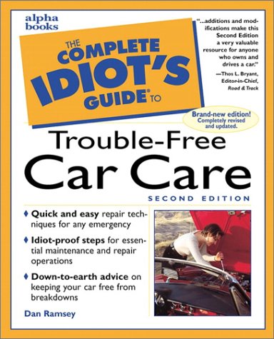 The Complete Idiot's Guide to Car Care &amp; Repair Illustrated