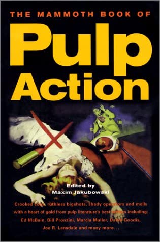 The Mammoth Book of Pulp Action (Mammoth Books)