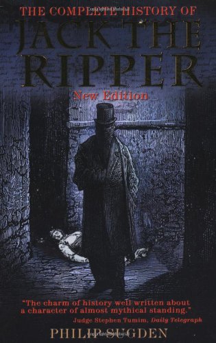 The Complete History of Jack the Ripper