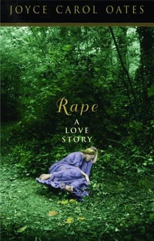 Rape: A Love Story (Otto Penzler Books)